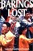 Book Barings Lost: Nick Leeson and the Collapse of Barings Plc