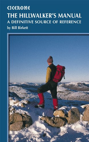 The Hillwalker's Manual: A definitive source of reference (Cicerone Techniques)