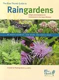 The Blue Thumb Guide to Raingardens