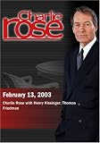Charlie Rose with Henry Kissinger; Thomas Friedman (February 13, 2003)
