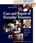 Care and repair of everyday treasures
