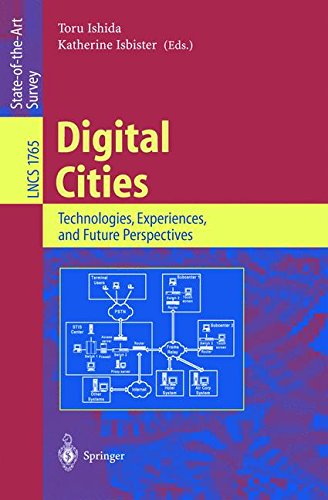 Digital Cities: Technologies, Experiences, and Future Perspectives (Lecture Notes in Computer Science)