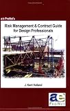 Risk Management & Contract Guide for Design Professionals