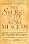 Secret of the Ring Muscles