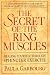 Secret of the Ring Muscles
