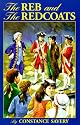 The Reb and the Redcoats (Living History Library (Warsaw, N.D.).)