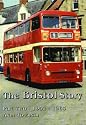 The Bristol Story: 1952-1983 Pt. 2 (The British Bus and Truck Heritage): 1951-1983 Pt. 2