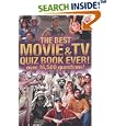 The Best Movie and TV Quiz Book Ever! by  Carlton Books UK