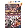 The Biggest Movie and TV Quiz Book Ever!