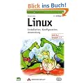 Linux. Installation, Konfiguration, Anwendung
