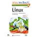 Linux. Installation, Konfiguration, Anwendung