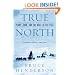 True North: Peary, Cook, and the Race to the Pole