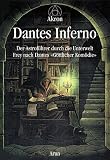 Produkt-Bild: Dantes Inferno : der Astrof&uuml;hrer durch die Unterwelt , frey nach Dantes "G&ouml;ttlicher Kom&ouml;die".