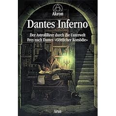Dantes Inferno : der Astrof�hrer durch die Unterwelt , frey nach Dantes "G�ttlicher Kom�die".