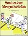 Search : Martial Arts School Coloring and Activity Book
