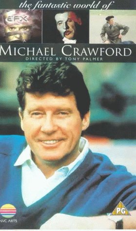 CD-Charts  VHS : The Fantastic World Of Michael Crawford
