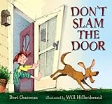 Don't slam the door!