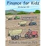Finance For Kidz: Consumption & Production by Prakash L. Dheeriya Ph. D.