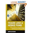 Trade Like a Hedge Fund: 20 Successful Uncorrelated Strategies and Techniques to Winning Profits