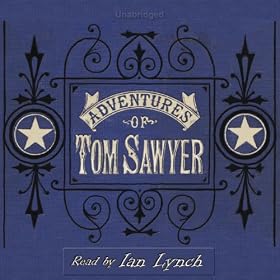 The Adventures of Tom Sawyer (Unabridged)