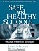 Safe and Healthy Schools: Practical Prevention Strategies (Guilford Practical Intervention in the Schools)