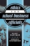 Ethics for School Business Officials