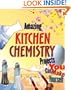 Amazing Kitchen Chemistry Projects You Can Build Yourself