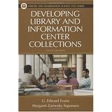 Developing Library and Information Center Collections (Library and Information Science Text Series)