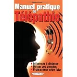Manuel pratique de t�l�pathievon "St�phane Crussol"