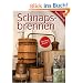 Schnapsbrennen: Mit Anhang "Kornbrand" von Peter J�ger
