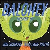 Baloney (Henry P.) (Turtleback School & Library Binding Edition)