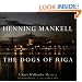 The Dogs of Riga (Kurt Wallander Mysteries)
