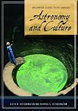Astronomy and Culture (Greenwood Guides to the Universe)