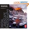 Digital Landscape Photography: In the Footsteps of Ansel Adams and the Masters