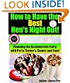 How to Have the Best Hen's Night Out! 