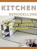 Kitchen Remodeling A beginners guide to plan and renovate the Kitchen 51JYsjV2g1L. SL160 Kitchen Remodeling A beginners guide to plan and renovate the Kitchen