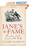 Jane's Fame: How Jane Austen Conquered the World