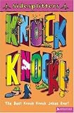 Knock Knock!: The Best Knock Knock Jokes Ever (Sidesplitters)