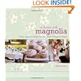 At Home with Magnolia: Classic American Recipes from the Owner of Magnolia Bakery by Allysa Torey and John Kernick