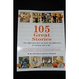 "105 Great Stories" (for Coaches, Leaders, Teachers, and Parents)