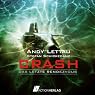 H&ouml;rbuch Crash: Das letzte Rendezvous