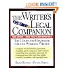 The Writer's Legal Companion: The Complete Handbook For The Working Writer, Third Edition