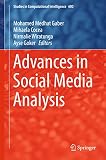 Advances in social media analysis