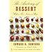 The Anatomy of Dessert: With a Few Notes on Wine (Modern Library Food)
