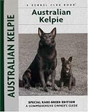 Australian Kelpie (Comprehensive Owners Guide)