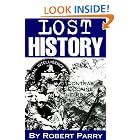 Lost History: Contras, Cocaine, the Press and 'Project Truth' by Robert Parry