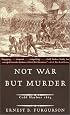 Not War But Murder: Cold Harbor 1864