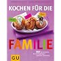 Kochen f�r die Familie: 365 Rezeptideen, die leich&hellip von Dagmar von Cramm