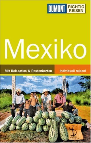 City Travel Guides Discounted  Bücher : Mexiko. Richtig Reisen