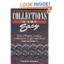 Collections Made Easy: Fast, Efficient, Proven Techniques to Get Cash from Your Customers